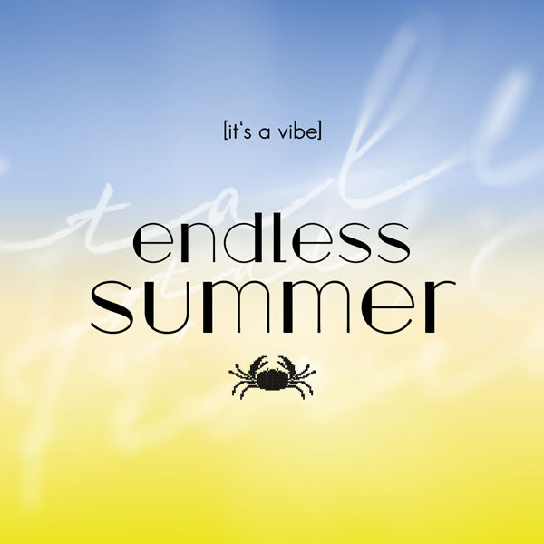 Endless Summer Kollektion